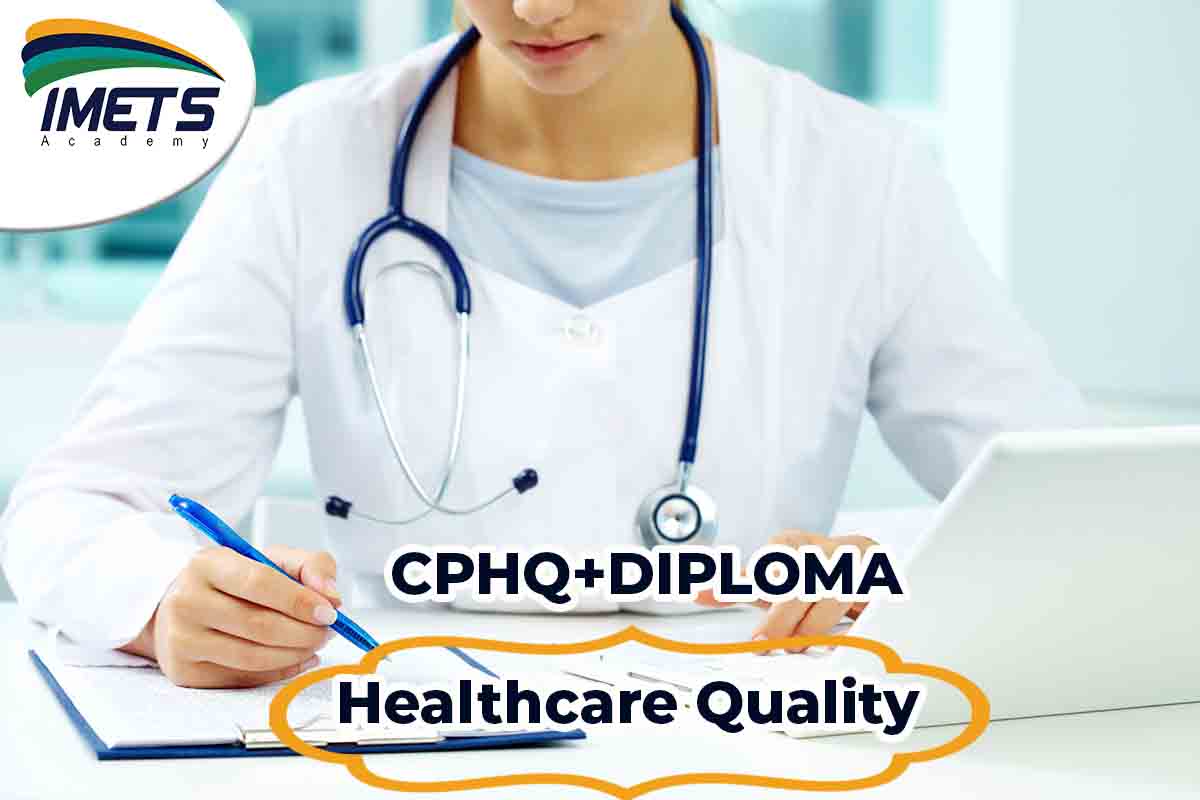 CPHQ Plus Diploma In Healthcare