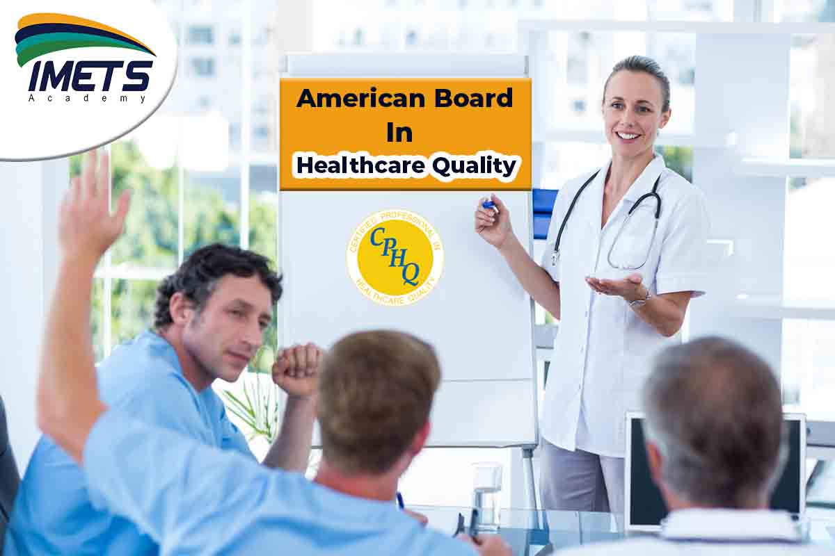 American Board In Healthcare Quality - CPHQ